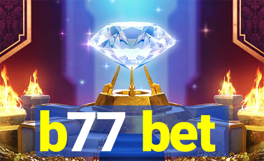 b77 bet